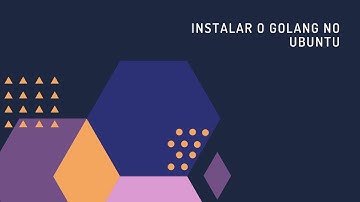 Instalando o GOLANG criando HELLO WORLD.go No LiNUX