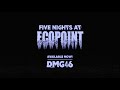 Five nights at ecopoint  out now