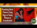 Promising Movie Chances, Gang Rape on Young Woman in Secunderabad | @ 04pm | 19-May-2026