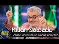 Millán Salcedo cuenta las consecuencias permanentes de su ataque epiléptico - El Hormiguero 3.0