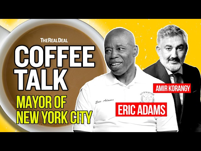Is Eric Adams still the real estate mayor? | Coffee Talk with Amir Korangy