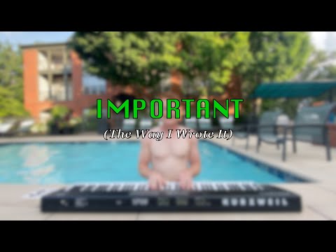 Ian McConnell - Important (The Way I Wrote It)