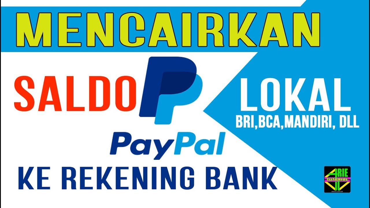 Cara mencairkan saldo paypal ke rekening bank lokal, BRI, BCA, Mandiri