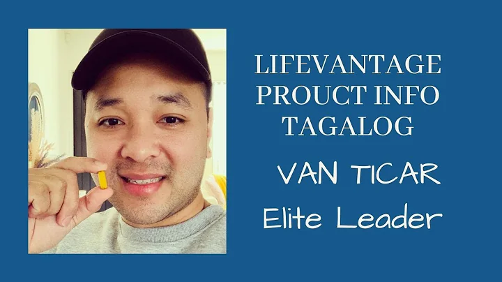 LifeVantage Product Training in Tagalog with Van T...