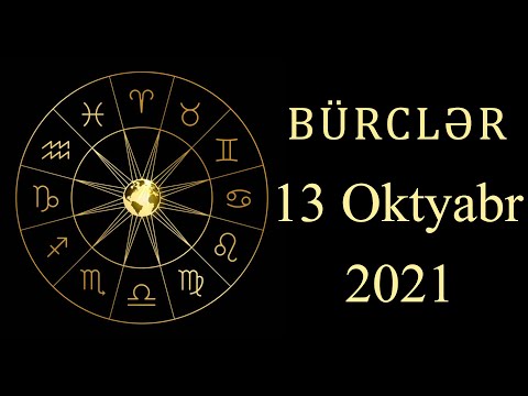 BÜRCLƏR - 13 OKTYABR (canlı)