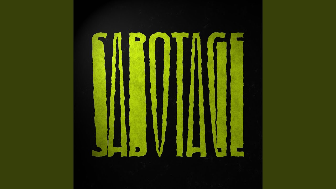 Watch Sabotage on YouTube Watch Sabotage on YouTube