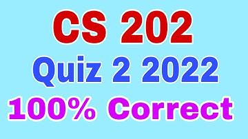 CS202 Quiz 2 2022||Cs202 quiz 2 2022||cs202 quiz 2 2022