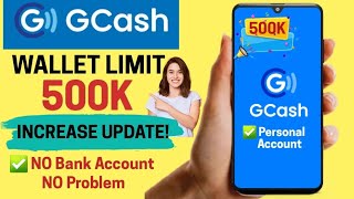 HOW TO INCREASE YOUR GCASH WALLET LIMIT TO 500K WITHOUT LINKING BANK ACCOUNT GCASH UPDATE BabyDrewTV