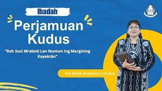IBADAH PENTAKOSTA & PERJAMUAN KUDUS | 19 MEI 2024 | Bahasa Jawa | GKJ KETANDAN