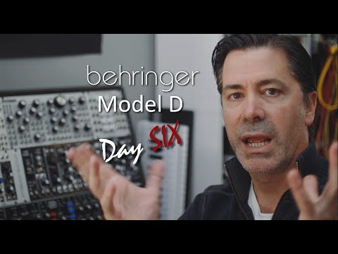 Behringer Model D - Day Six