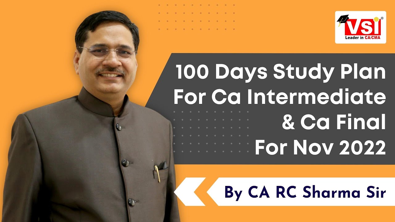 100 Days Study Plan For Ca Intermediate & Ca Final For Nov 2022 By CA R ...