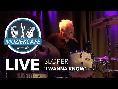 Sloper - &#039;I Wanna Know&#039; live bij Muziekcafé