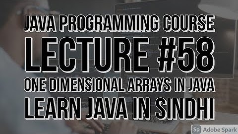 One Dimensional Arrays In Java (PART-2) | Lecture 58 | Saifullah Koondhar | Five Minutes With Us