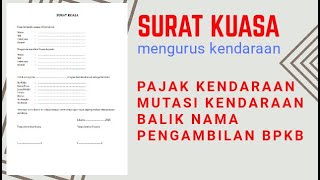 Surat Kuasa untuk Mengurus Pajak Kendaraan, Mutasi Kendaraan, Balik Nama atau Pengambilan BPKB