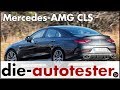 Mercedes-AMG CLS 53 4MATIC+ - Test & Fahrbericht | 2018 | Mercedes CLS | Review | Deutsch