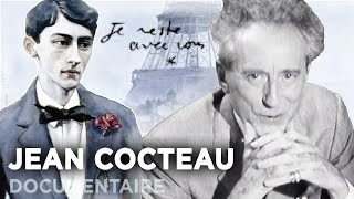 Jean Cocteau, je reste avec vous  Portrait  Documentaire complet