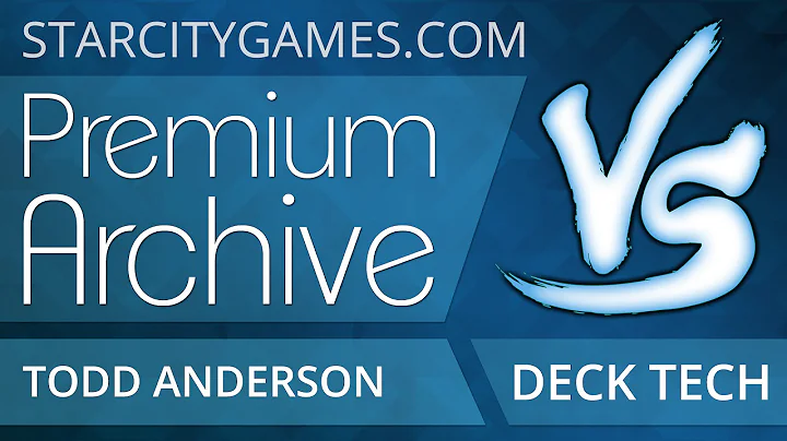 StarCityGames Premium Archive - 9/15/14 - Todd And...
