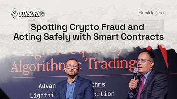 Spotting Crypto Fraud and Acting Safely with Smart Contracts, Fireside chat | ETHSofia 2025
