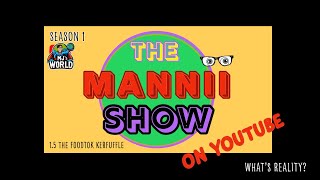 The Mannii Show on YouTube (1.5) “The FoodTok Kerfuffle”