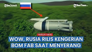 Begini Wujud Dari Bom Fab Rusia, Sudah Basmi Banyak Peralatan Ukraina