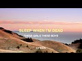 Sleep When I&#39;m Dead - These Girls These Boys (Lyrics) | Vanessa Morgan and Drew Ray Tanner
