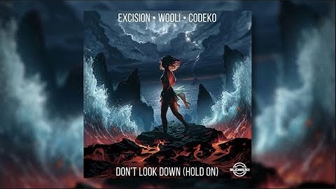 Excision, Wooli, & Codeko - Don
