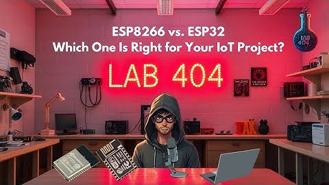 ESP8266 vs. ESP32—Which One Is Right for Your IoT Project? #robotics #engineering #programming
