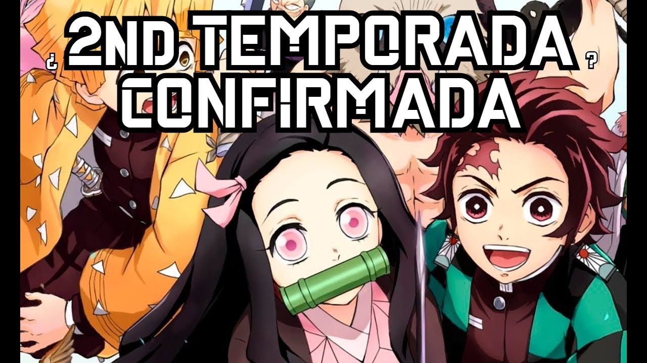 ¿CUÁNDO SE ESTRENA LA 2 TEMPORADA DE KIMETSU NO YAIBA? | Noticias sobre