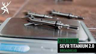2021 Broadhead Test & Review: SEVR Titanium 2.0