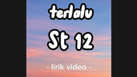 TERLALU - ST12 ( Ipank Yuniar feat. Azizah Arabie Cover & Lirik )
