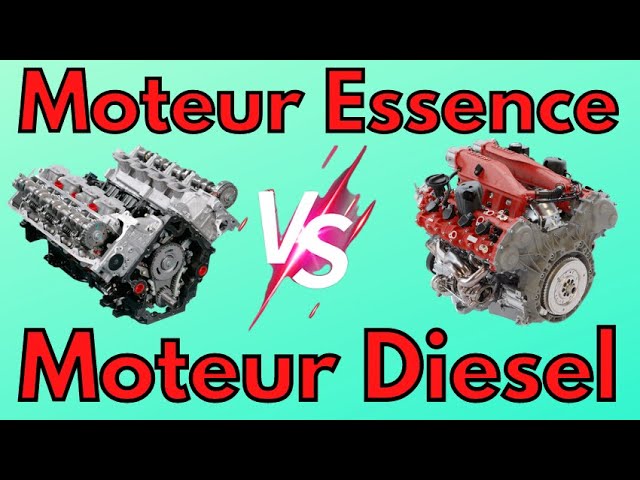 La différence entre un moteur à essence et un moteur diesel 