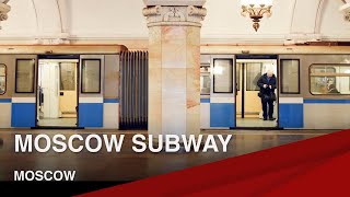 Famous Landmarks of Moscow I Moscow Subway