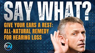 All-Natural Remedy for Hearing Loss: Strengthen Memory and Sharpen Mental Acuity (Cortexi Review)