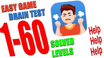 Easy Game Brain Test All New Updated Levels 1-60  Solution Walkthrough Adnriod/IOS HD