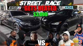 STREET RACE VR30 Q50 VS B58 M340 G20 RIVALS GETS HEATED WHAT JUST HAPPENED?!! 🤯🔥