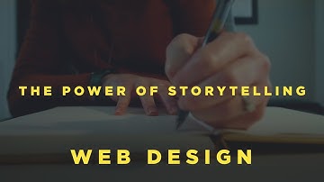 The Power of Storytelling - Web Design
