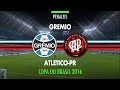 Pênaltis - Grêmio 4 x 3 Atlético-PR - Copa do Brasil - 21/09/2016