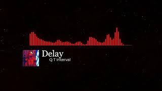 Q T Interval   Delay