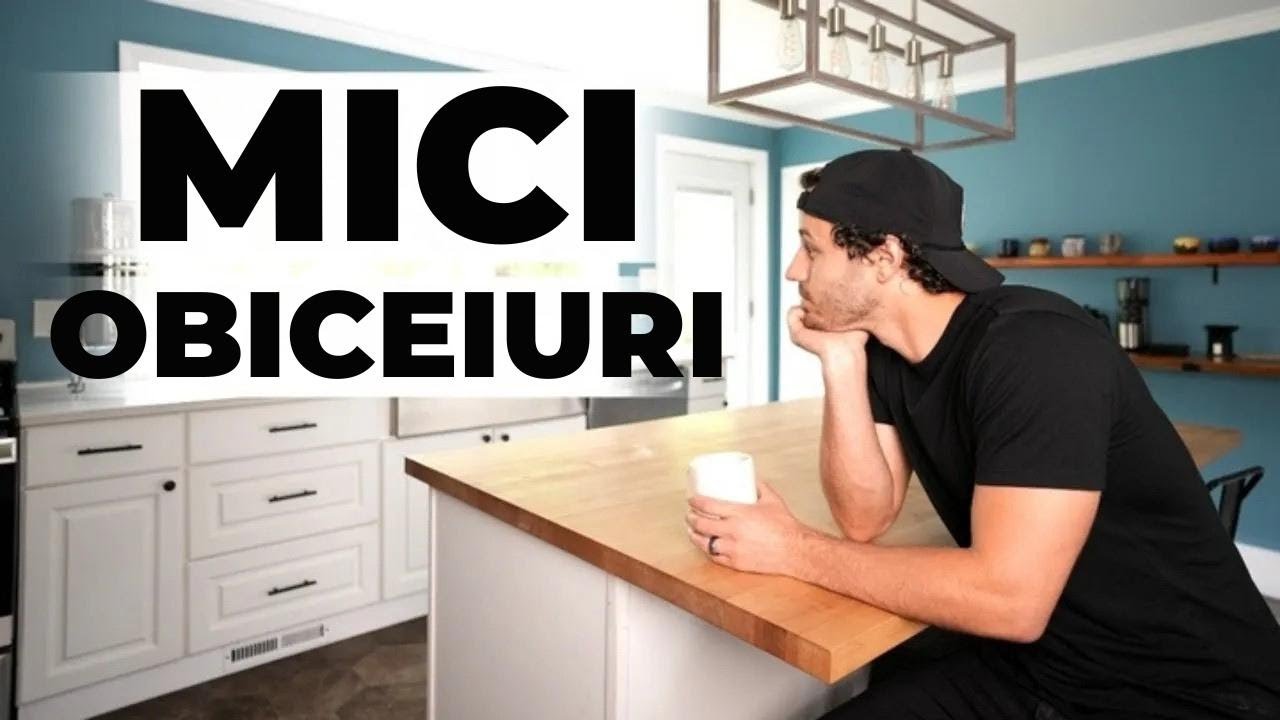 50 de obiceiuri simple care îți pot schimba viața pentru totdeauna