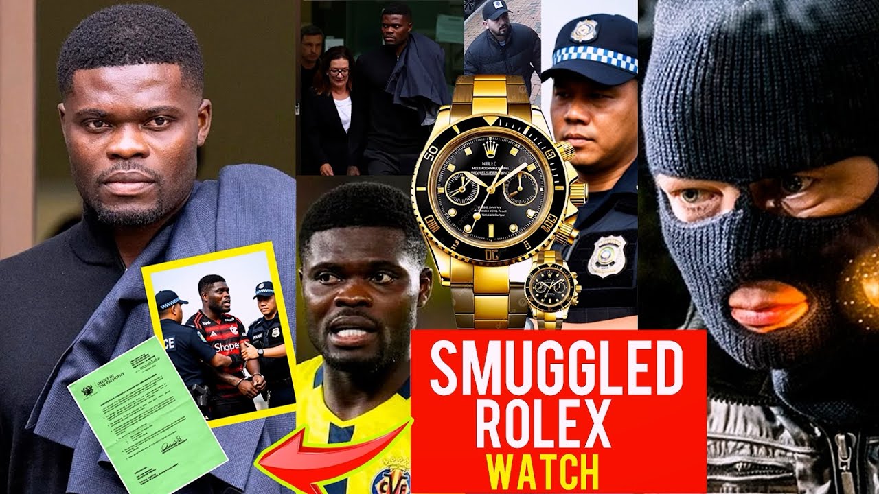 Qach Rresh BREAKING: THOMAS PARTEY FRESH CASE! OVER SMUGGL€D ROLEX WATCH! BLACK ...