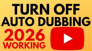 How to Turn OFF Auto Dubbing on YouTube Videos - 2026 WORKING