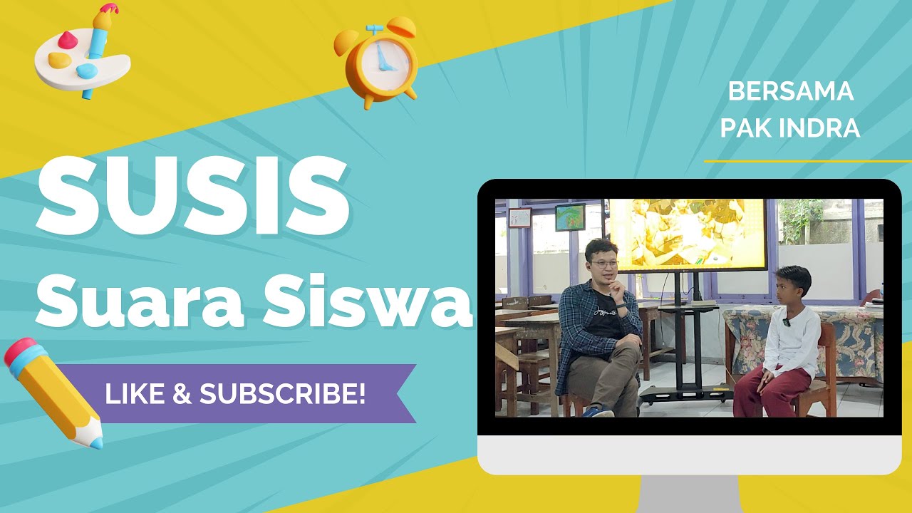 SUSIS #4 -  Bersama Rahadi Saputra (Febri Hariyadi versi SDN 202 Suryalaya) 