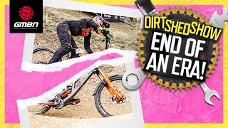 MTB Brands You Couldn't Live Without... But Might Have To! | Dirt Shed Show 456