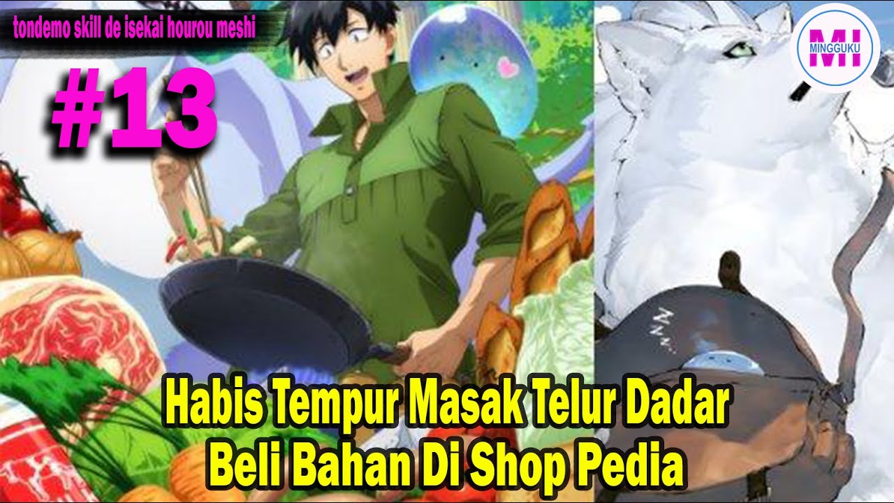 Nonton Tondemo Skill de Isekai Hourou Meshi Episode 12 Sub Indo