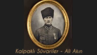Kalpaklı Süvariler - Ali Akın