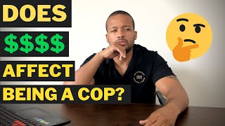 POLICE OFFICER EXPLAINS: Police Officers and Money.