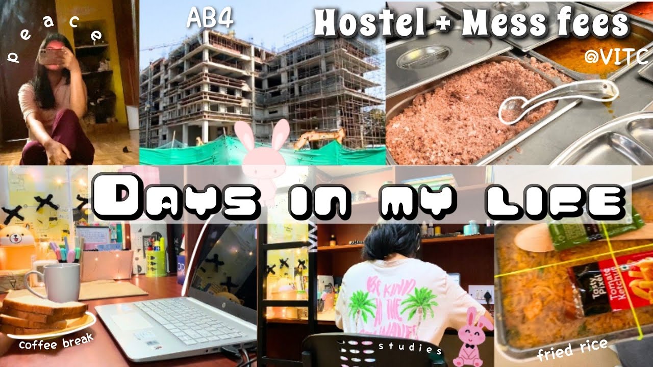 Days in my life✨💫| Hostel+Mess fees in VIT Chennai| studies, coffee , assignments and a lot more fun