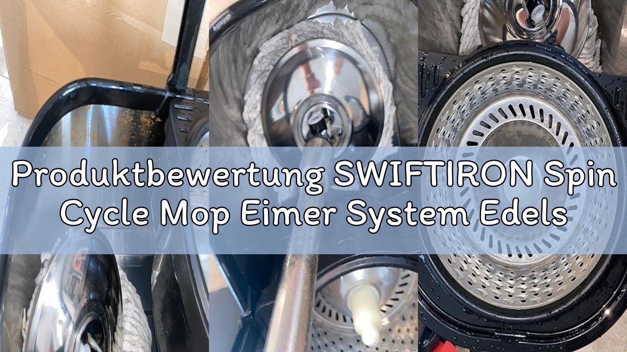 Produktbewertung SWIFTIRON Spin Cycle Mop Eimer System Edelstahl Eimer und Mop Set 360 drehbare Mops