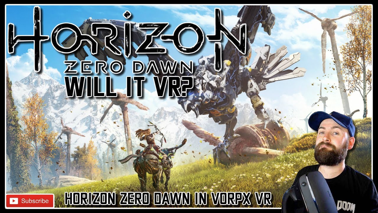 Foresee Harden I mængde Horizon Zero Dawn in VR - Will it VR? - Horizon Zero Dawn Vorpx Gameplay // Horizon  Zero Dawn VR - YouTube