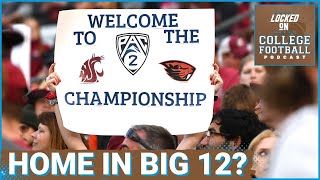 Oregon St/Washington St to Expansion Big 12 is NOT happening soon l College Football Podcast
